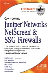 Book cover of Configuring Juniper Networks NetScreen and SSG Firewalls by Rob Cameron