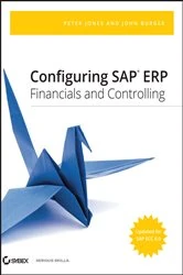 Book cover of Configuring SAP ERP Financials and Controlling by Peter Jones