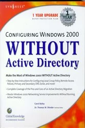Book cover of Configuring Windows 2000 without Active Directory by Syngress