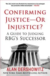 Book cover of Confirming Justice—Or Injustice? by Alan Dershowitz