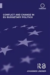 Book cover of Conflict and Change in EU Budgetary Politics by Johannes Lindner