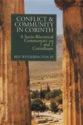 Book cover of Conflict and Community in Corinth by Ben Witherington