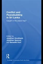 Book cover of Conflict and Peacebuilding in Sri Lanka by Jonathan Goodhand