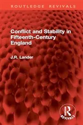 Book cover of Conflict and Stability in Fifteenth-Century England by J.R. Lander