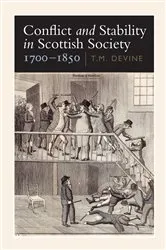 Book cover of Conflict and Stability in Scottish Society, 1700-1850 by Unknown