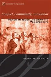 Book cover of Conflict, Community, and Honor by John H. Elliott