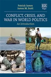 Book cover of Conflict, Crisis, and War in World Politics by Patrick James