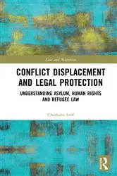 Book cover of Conflict Displacement and Legal Protection by Charlotte Lülf