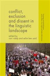 Book cover of Conflict, Exclusion and Dissent in the Linguistic Landscape by Rani Rubdy