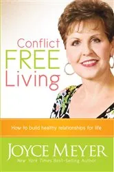 Book cover of Conflict Free Living by Joyce Meyer