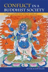 Book cover of Conflict in a Buddhist Society by Peter Schwieger