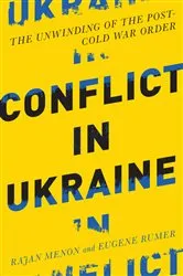 Book cover of Conflict in Ukraine by Rajan Menon