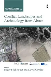 Book cover of Conflict Landscapes and Archaeology from Above by Birger Stichelbaut