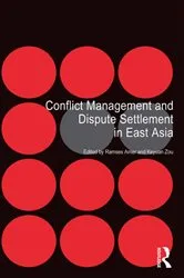 Book cover of Conflict Management and Dispute Settlement in East Asia by Ramses Amer