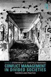 Book cover of Conflict Management in Divided Societies by Stefan Wolff