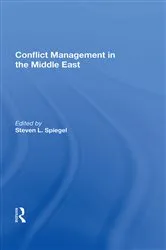 Book cover of Conflict Management In The Middle East by Steven L Spiegel