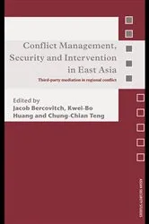 Book cover of Conflict Management, Security and Intervention in East Asia by Jacob Bercovitch