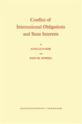 Book cover of Conflict of International Obligations and State Interests by Unknown