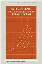 Book cover of Conflict, Peace and Development in the Caribbean by Jorge Rodriguez Beruff