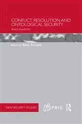 Book cover of Conflict Resolution and Ontological Security by Bahar Rumelili