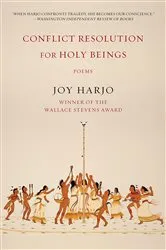 Book cover of Conflict Resolution for Holy Beings: Poems by Joy Harjo