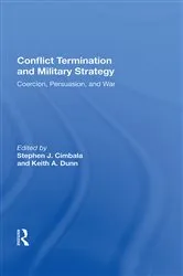 Book cover of Conflict Termination And Military Strategy by Stephen J. Cimbala