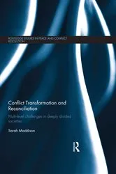Book cover of Conflict Transformation and Reconciliation by Sarah Maddison