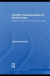 Book cover of Conflict Transformation in Central Asia by Christine Bichsel