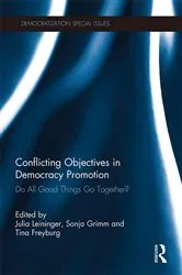 Book cover of Conflicting Objectives in Democracy Promotion by Julia Leininger