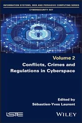 Book cover of Conflicts, Crimes and Regulations in Cyberspace by Sebastien-Yves Laurent