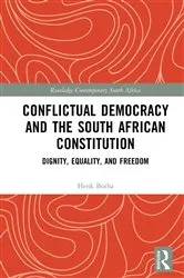 Book cover of Conflictual Democracy and the South African Constitution by Henk Botha