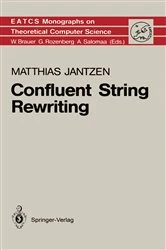 Book cover of Confluent String Rewriting by Matthias Jantzen