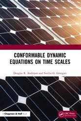 Book cover of Conformable Dynamic Equations on Time Scales by Douglas R. Anderson
