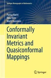 Book cover of Conformally Invariant Metrics and Quasiconformal Mappings by Unknown