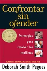 Book cover of Confrontar sin ofender by Deborah Smith Pegues