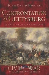 Book cover of Confrontation at Gettysburg by John David Hoptak