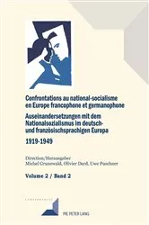 Book cover of Confrontations au national-socialisme en Europe francophone et germanophone (1919-1949)/ Auseinandersetzungen mit dem Nationalsozialismus im deutsch- und franzoesischsprachigen Europa (1919-1949 by Michel Grunewald