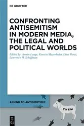 Book cover of Confronting Antisemitism in Modern Media, the Legal and Political Worlds by Armin Lange