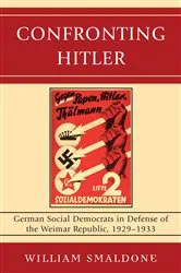 Book cover of Confronting Hitler by William Smaldone