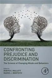 Book cover of Confronting Prejudice and Discrimination by Robyn K. Mallett