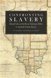 Book cover of Confronting Slavery by Suzanne Cooper Guasco