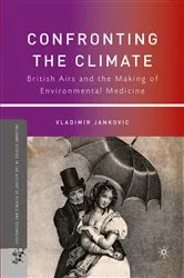 Book cover of Confronting the Climate by V. Jankovic