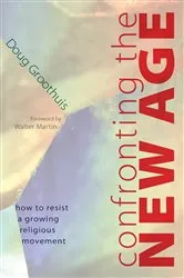 Book cover of Confronting the New Age by Doug Groothuis