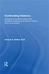 Book cover of Confronting Violence by George A. Gellert