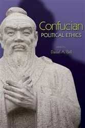Book cover of Confucian Political Ethics by Daniel A. Bell