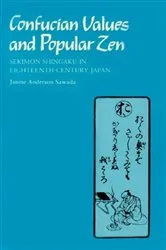 Book cover of Confucian Values and Popular Zen by Janine Anderson Sawada