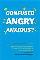 Book cover of Confused, Angry, Anxious? by Bo Hejlskov Elvén