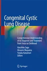 Book cover of Congenital Cystic Lung Disease by Haruhiko Sago
