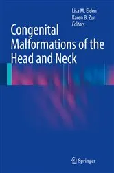 Book cover of Congenital Malformations of the Head and Neck by Lisa M. Elden