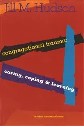 Book cover of Congregational Trauma by Jill M. Hudson